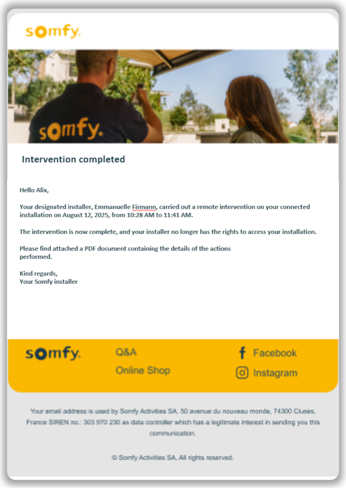 Email to the customer notifying the servicing by the installer is now complete.